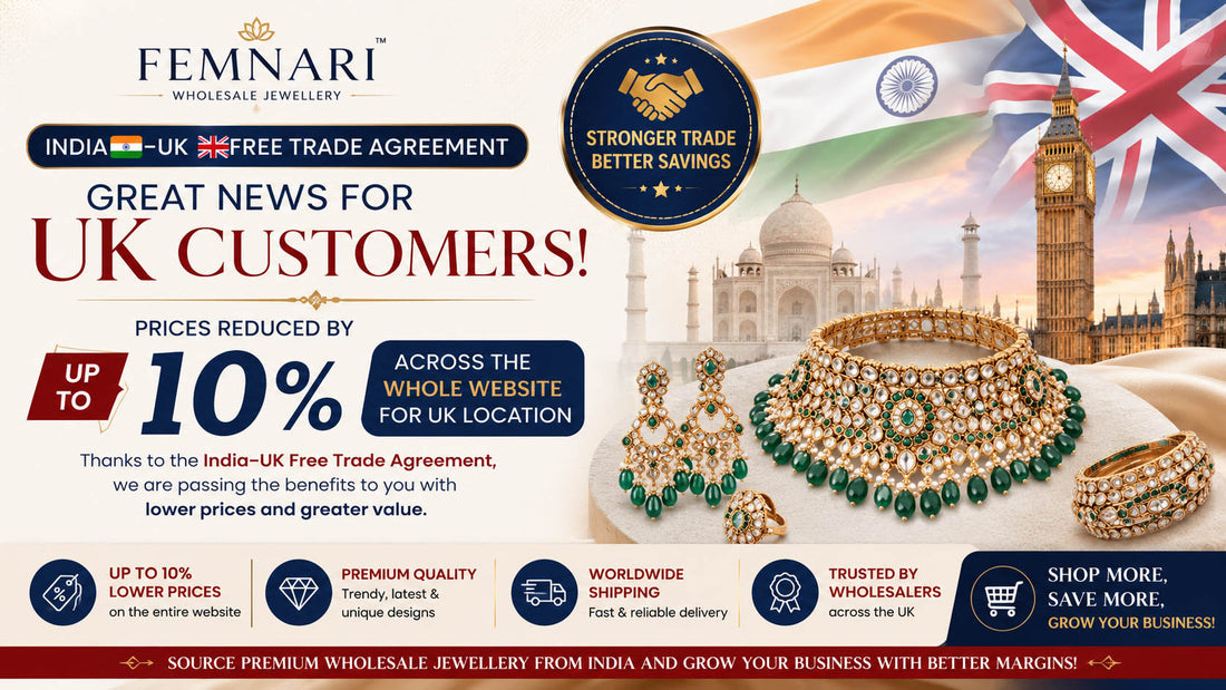 India–UK Free Trade Agreement: Great News for Our UK Wholesale Customers – Prices Reduced by Up to 10%!